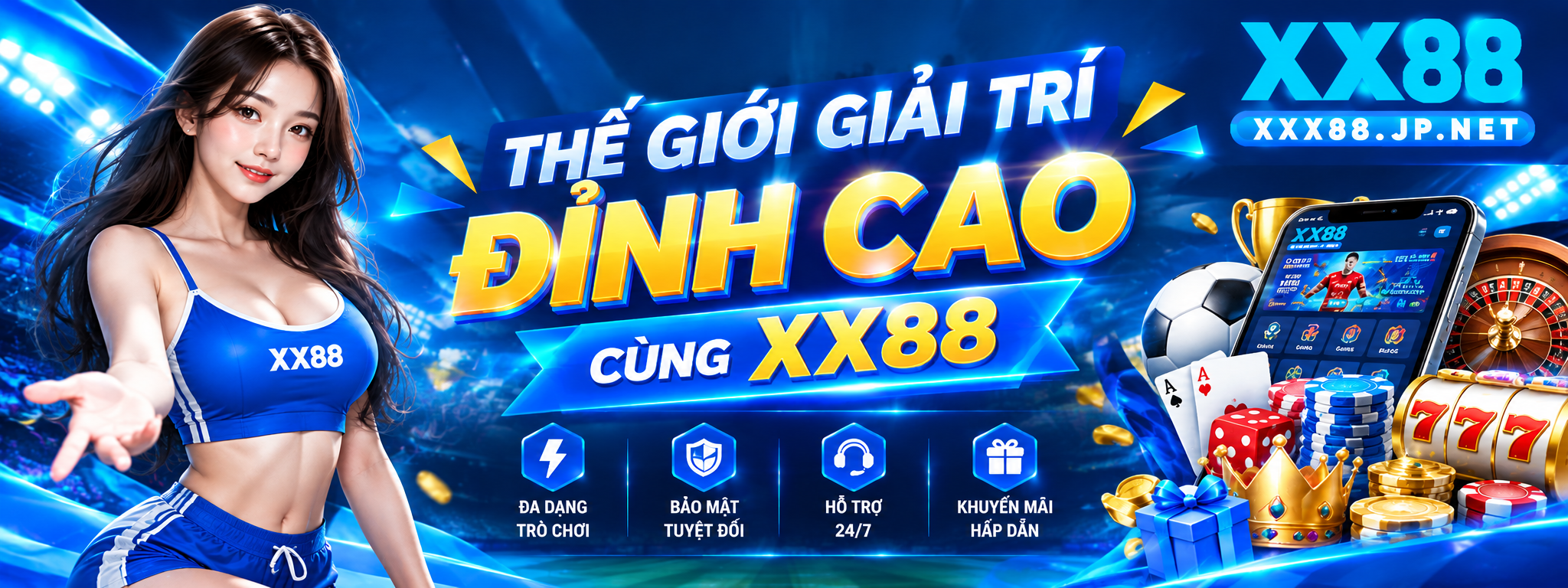 thế giới giải trí đỉnh cao XX88